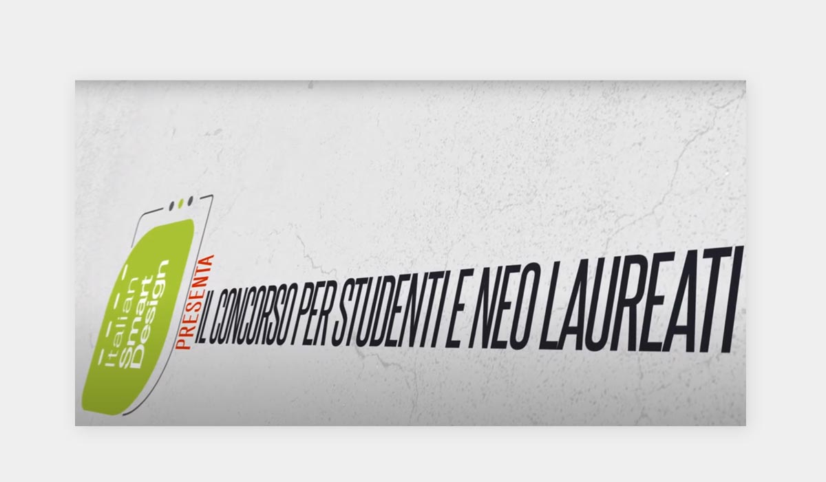 Italian Smart Design: i progetti dei giovani delle università italiane.