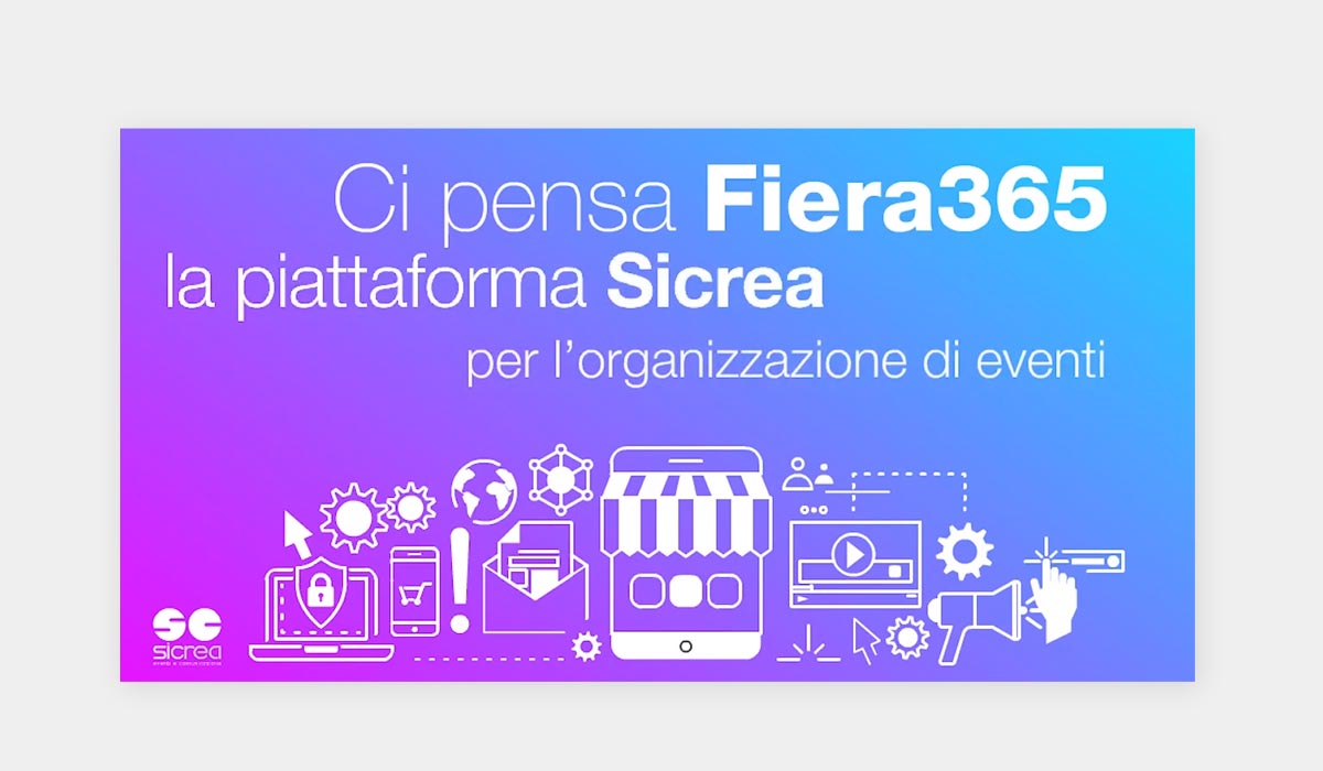 Superare l'emergenza #covid19 in 4 mosse. Ci pensa Fiera365 la piattaforma Sicrea per l'organizzazione di eventi